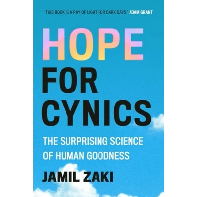 Abbildung von Hope for Cynics: The Surprising Science Of Human Goodness