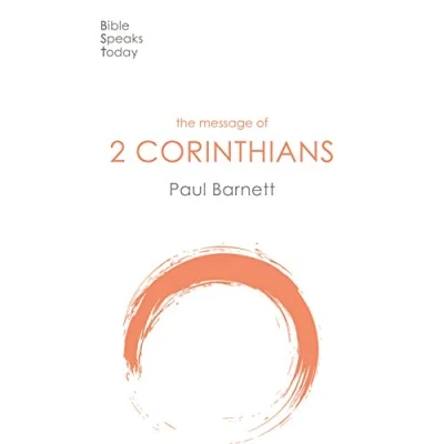 Abbildung von The Message of 2 Corinthians: Power In Weakness (The Bible Speaks Today New Testament)