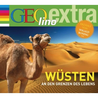 Abbildung von Wüsten An den Grenzen des Lebens: GEOlino extra Hör Bibliothek (Die Einzeltitel, Band 24)