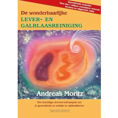 Abbildung von De wonderbaarlijke lever en galblaasreiniging: een krachtige doe het zelf aanpak om je gezondheid welzijn te optimaliseren