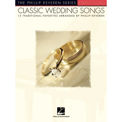 Abbildung von Classic Wedding Songs For Piano Solo Pf (Phillip Keveren): 15 Traditional Favorites Arranged by Phillip Keveren