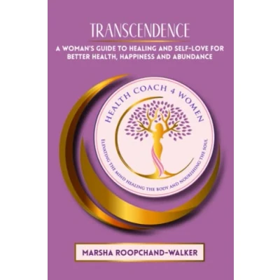 Abbildung von Transcendence: A Woman’s Guide on How to Heal, Discover Self love for Better Health, Happiness and Abundance
