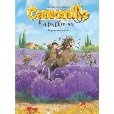 Abbildung von Camomille et les chevaux tome 12: Toujours en vacances