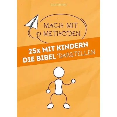 Abbildung von 25x mit Kindern die Bibel darstellen: Mach Methoden