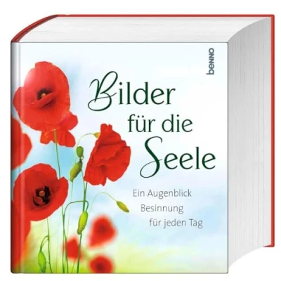 Abbildung von Bilder für die Seele: Ein Augenblick Besinnung jeden Tag