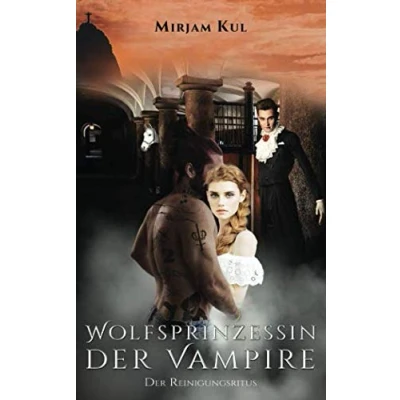 Abbildung von Wolfsprinzessin Der Vampire (Buch 8): Reinigungsritus