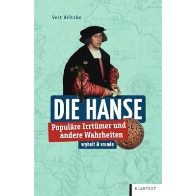 Abbildung von Hanse: Populäre Irrtümer und andere Wahrheiten (Irrtümer Wahrheiten)