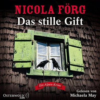 Abbildung von Das stille Gift: Ein Alpen Krimi: 5 CDs (Alpen Krimis, Band 7)