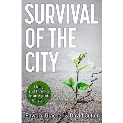 Abbildung von Survival of the City: Living and Thriving in an Age Isolation
