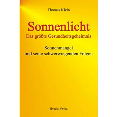 Abbildung von Sonnenlicht das größte Gesundheitsgeheimnis: Sonnenmangel und seine schwerwiegenden Folgen