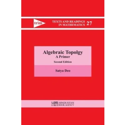 Abbildung von Algebraic Topology: A Primer (Texts and Readings in Mathematics)