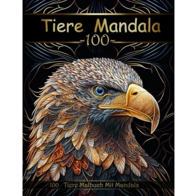 Abbildung von tier Mandala Malbuch für Erwachsene: 100 Erwachsene, Erwachsene mit Tieren