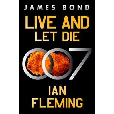 Abbildung von Live and Let Die: A James Bond Novel (James Bond, 2)