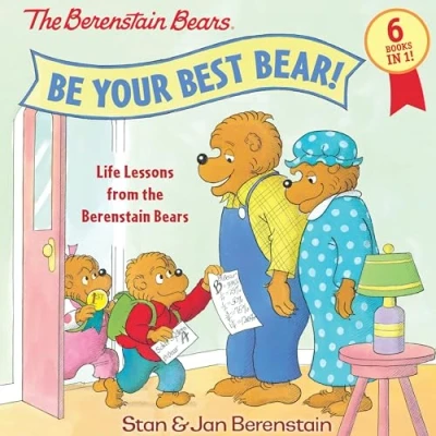 Abbildung von Be Your Best Bear!: Life Lessons from the Berenstain Bears