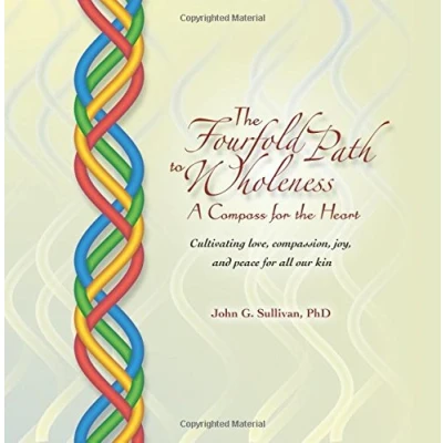 Abbildung von The Fourfold Path To Wholeness: A Compass For Heart