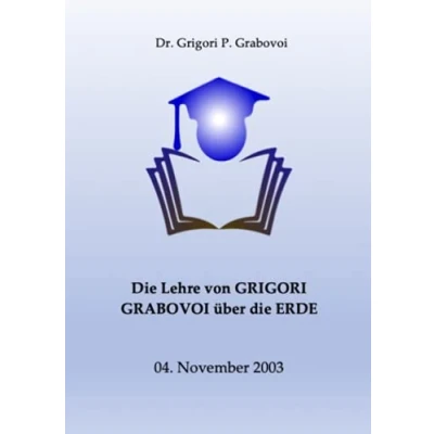 Abbildung von die Lehre von Grigori Grabovoi über Erde (Lehre der Rettung und Harmonischen Entwicklung)