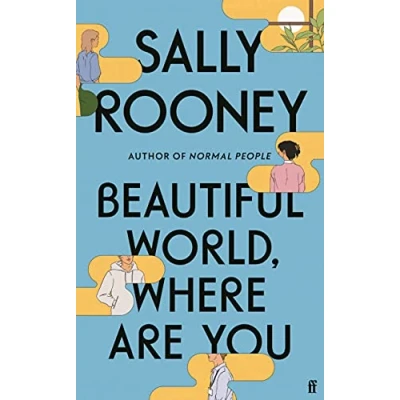 Abbildung von Beautiful World, Where Are You: from the internationally bestselling author of Normal People