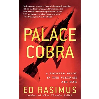 Abbildung von Palace Cobra: A Fighter Pilot in the Vietnam Air War