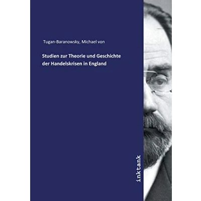 Abbildung von Studien zur Theorie und Geschichte der Handelskrisen in England
