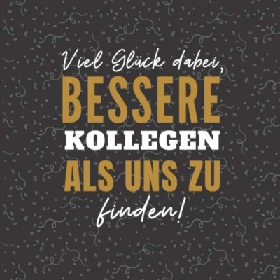 Abbildung von Viel Glück dabei, bessere Kollegen als uns zu finden: Gästebuch / Kollegenbuch zum Abschied 8,5&quot; x 8,5&quot;, 100 Seiten Einschreiben Abschiedsgeschenk für