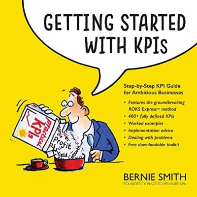 Abbildung von Getting Started with KPIs: Step by KPI Guide for Ambitious Businesses