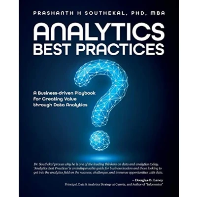 Abbildung von Analytics Best Practices: A Business driven Playbook for Creating Value through Data