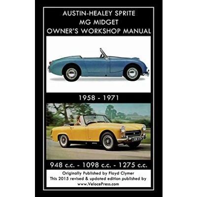 Abbildung von Austin Healey Sprite MG Midget Owner&#039;s Workshop Manual 1958 1971 948 CC 1098 1275