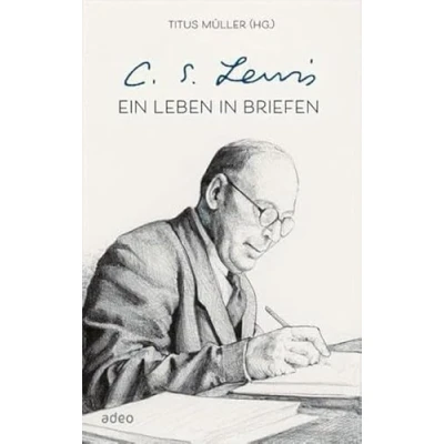 Abbildung von C.S. Lewis Ein Leben in Briefen
