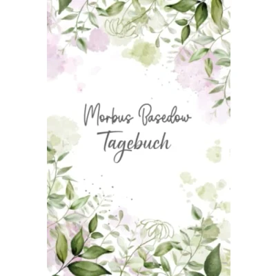 Abbildung von Morbus Basedow Tagebuch: Schmerztagebuch, Schmerzprotokoll für akute chronische MS Schmerzen zum ausfüllen, ankreuzen. Buch zur Dokumentation ... bei Beschwerden