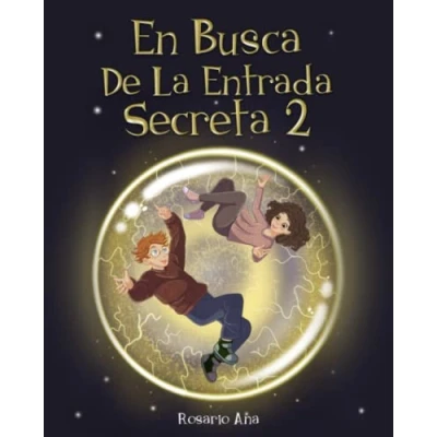 Abbildung von En Busca de la Entrada Secreta 2: Segunda parte del divertido libro misterio y aventuras para niños 7 a 12 años