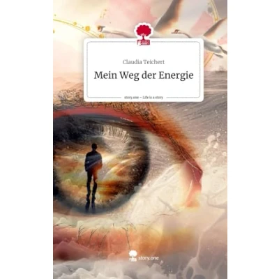 Abbildung von Mein Weg der Energie. Life is a Story story.one