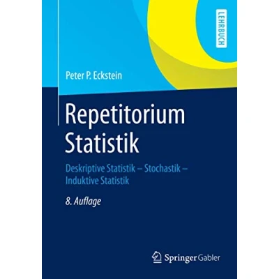 Abbildung von Repetitorium Statistik: Deskriptive Statistik Stochastik Induktive