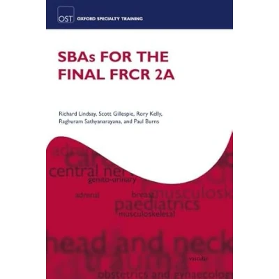 Abbildung von SBAs for the FRCR Part 2A (Oxford Specialty Training: Revision Texts)