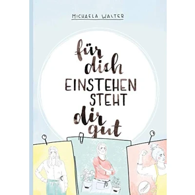 Abbildung von Für dich einstehen steht dir gut