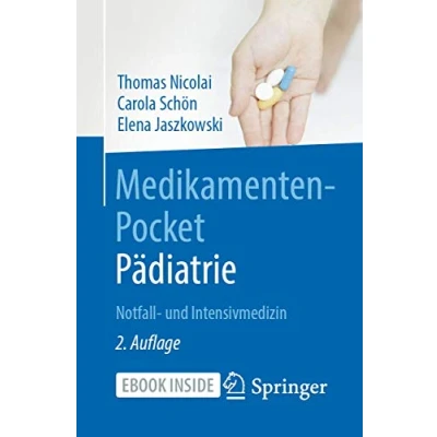 Abbildung von Medikamenten Pocket Pädiatrie Notfall und Intensivmedizin