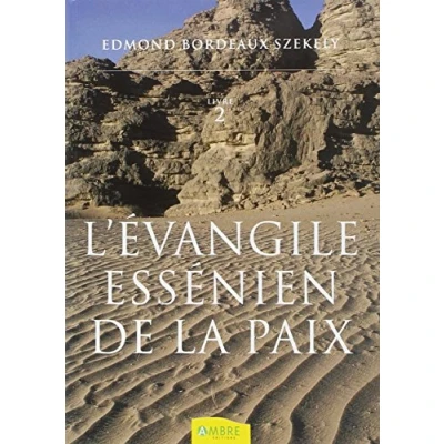 Abbildung von L&#039;évangile essénien de la paix T2: Tome 2, Les livres inconnus des Esséniens