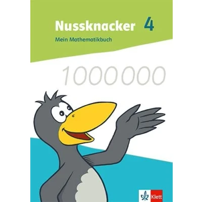 Abbildung von Nussknacker 4: Mein Mathematikbuch Klasse Schulbuch 4 (Nussknacker. Ausgabe ab 2021)