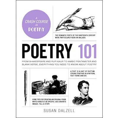 Abbildung von Poetry 101: From Shakespeare and Rupi Kaur to Iambic Pentameter Blank Verse, Everything You Need Know about (Adams 101 Series)