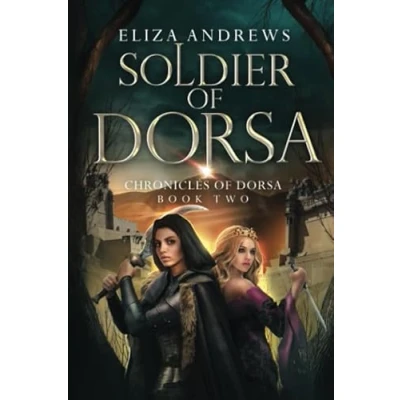 Abbildung von Soldier of Dorsa (The Chronicles Dorsa, Band 2)