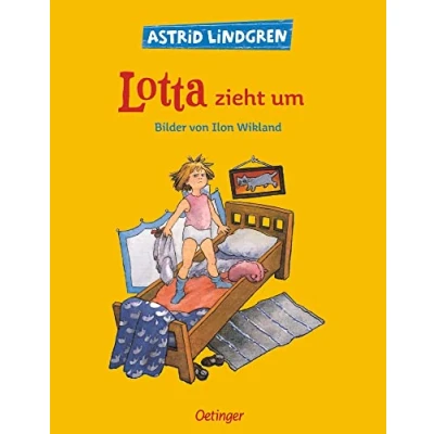 Abbildung von Lotta zieht um: Astrid Lindgren Kinderbuch Klassiker. Oetinger Bilderbuch und Vorlesebuch ab 4 Jahren (Lotta aus der Krachmacherstraße)