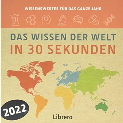 Abbildung von DAS WISSEN DER WELT IN 30 SEKUNDEN 2022: 318 Seiten zum Abreißen