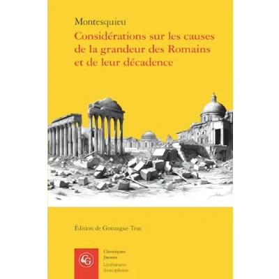 Abbildung von Considerations Sur Les Causes De La Grandeur Des Romains Et Leur Decadence (Litteratures Francophones, 400)