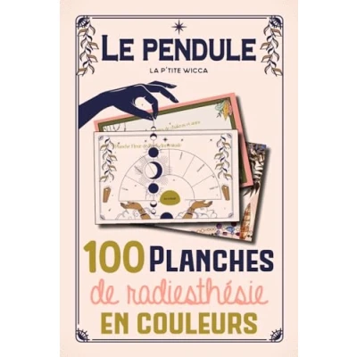 Abbildung von Le pendule : 100 planches de radiesthésie en couleurs: divinatoire Cadrans français pour débutants ou confirmés