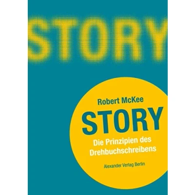 Abbildung von Story: Die Prinzipien des Drehbuchschreibens