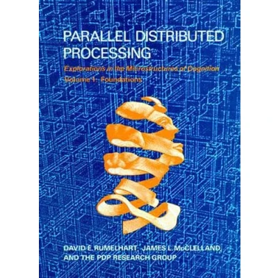 Abbildung von Parallel Distributed Processing, Volume 1: Explorations in the Microstructure of Cognition: Foundations (A Bradford Book, Band 1)