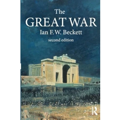 Abbildung von The Great War: 1914 1918 (Modern Wars in Perspective)