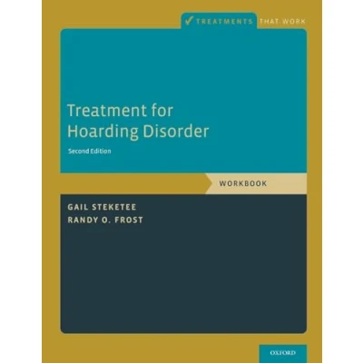 Abbildung von Treatment for Hoarding Disorder: Therapist Guide (Treatments That Work)