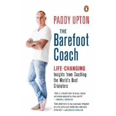 Abbildung von the Barefoot Coach: Life Changing Insights from Coaching World&#039;s Best Cricketers