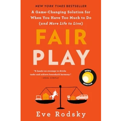 Abbildung von Fair Play: A Game Changing Solution for When You Have Too Much to Do (and More Life Live) (Reese&#039;s Book Club)