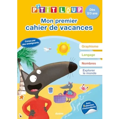 Abbildung von P&#039;TIT LOUP MON PREMIER CAHIER DE VACANCES NE